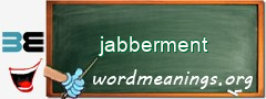 WordMeaning blackboard for jabberment